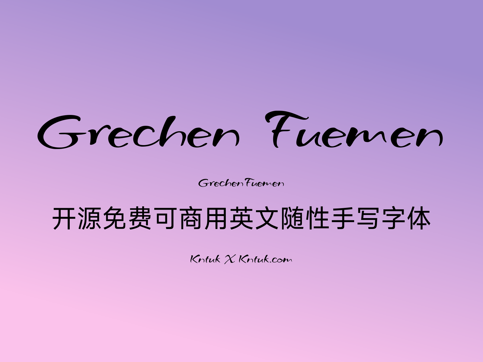 Grechen Fuemen 开源免费可商用英文随性手写字体