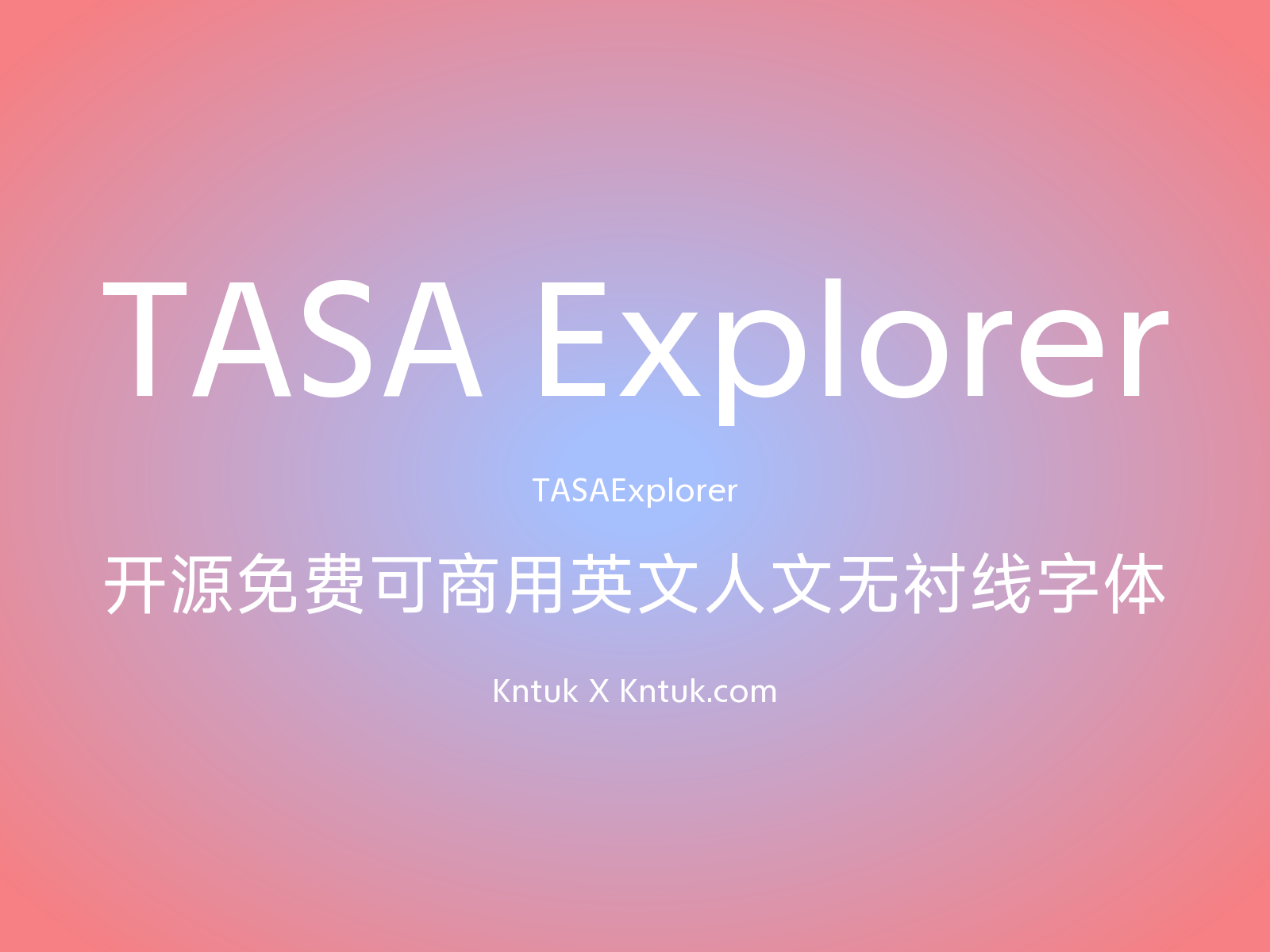 TASA Explorer 开源免费可商用英文人文无衬线字体