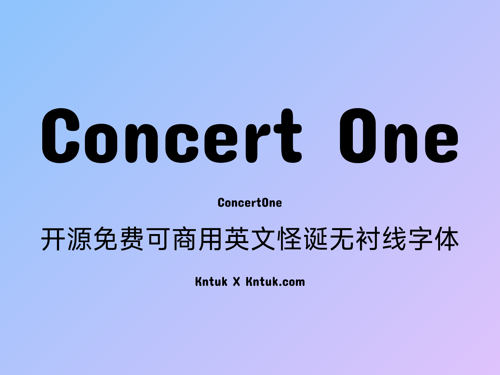 Concert One 开源免费可商用英文怪诞无衬线字体