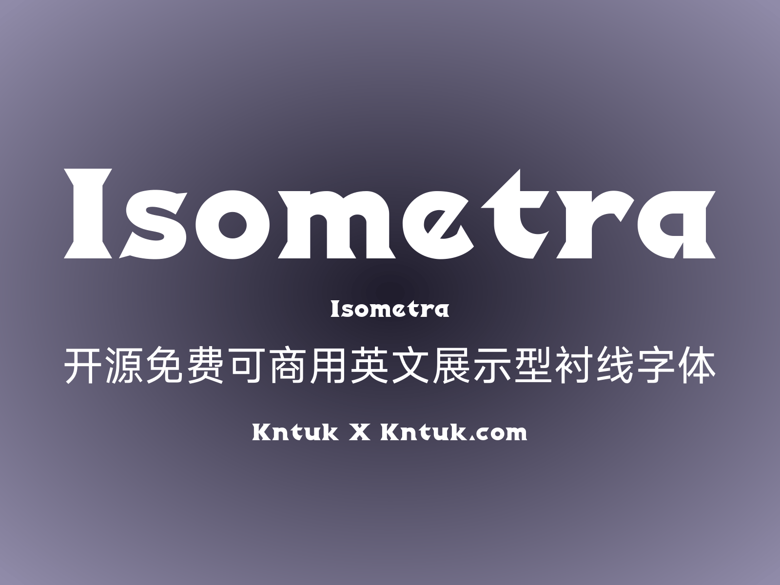 Isometra 开源免费可商用英文展示型衬线字体