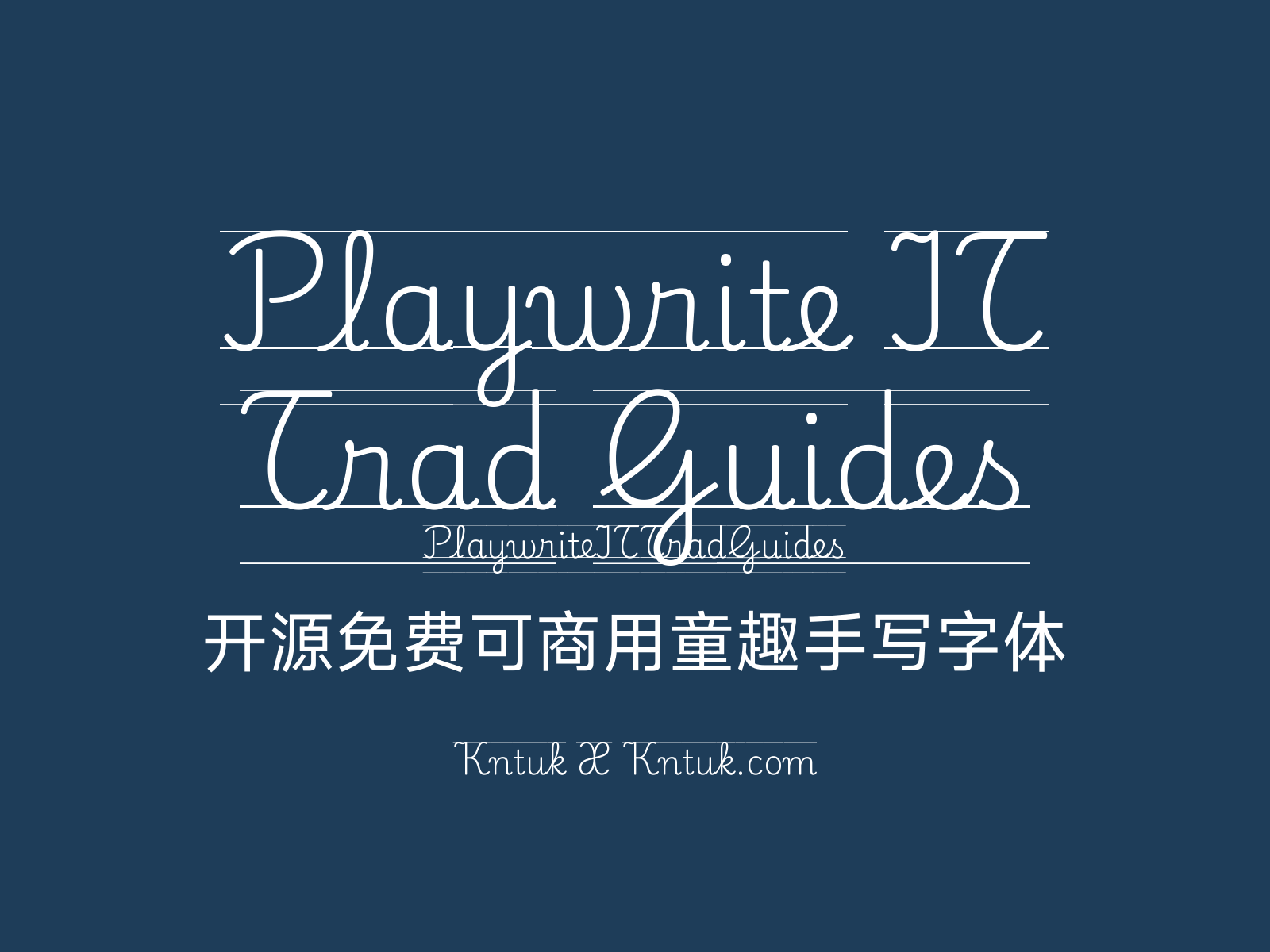 Playwrite IT Trad Guides 开源免费可商用童趣手写字体