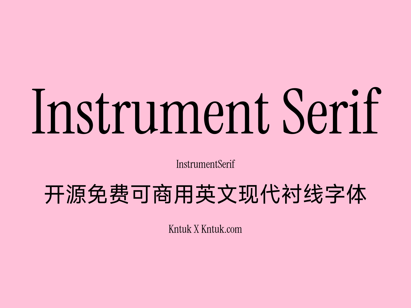 Instrument Serif 开源免费可商用英文现代衬线字体