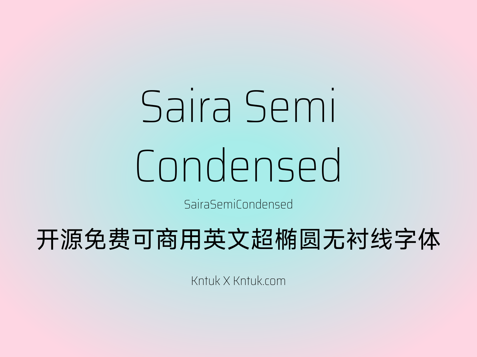Saira Semi Condensed 开源免费可商用英文超椭圆无衬线字体