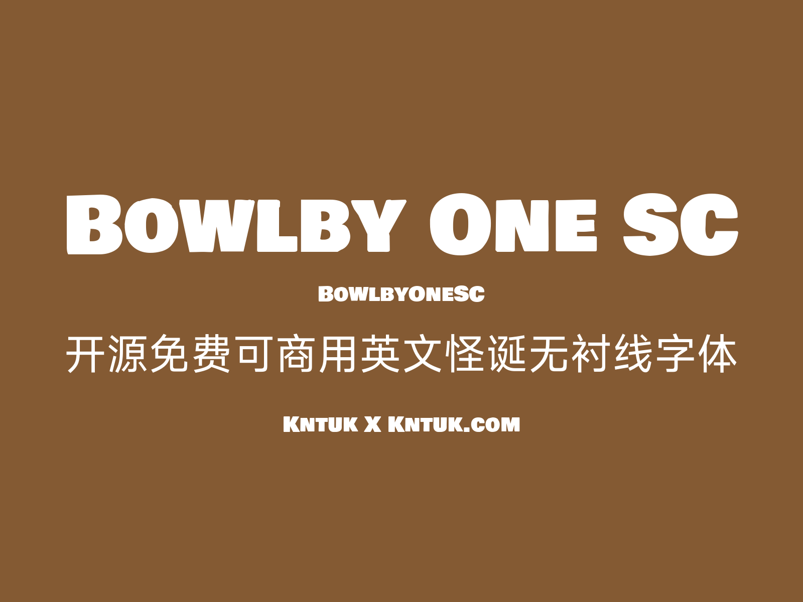 Bowlby One SC 开源免费可商用英文怪诞无衬线字体