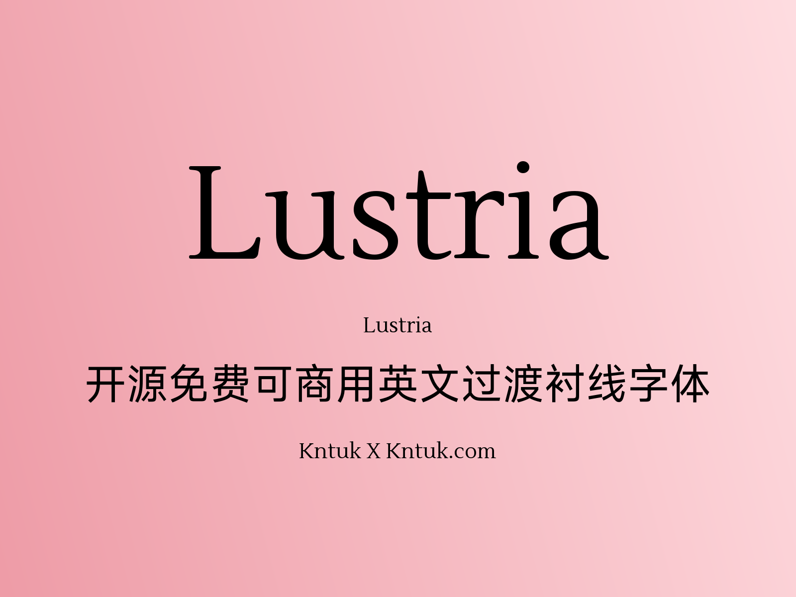Lustria 开源免费可商用英文过渡衬线字体