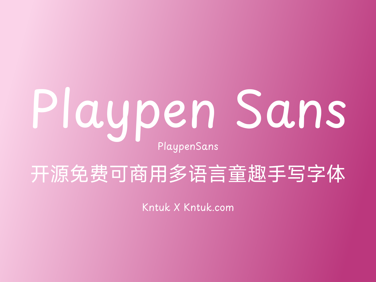 Playpen Sans 开源免费可商用多语言童趣手写字体