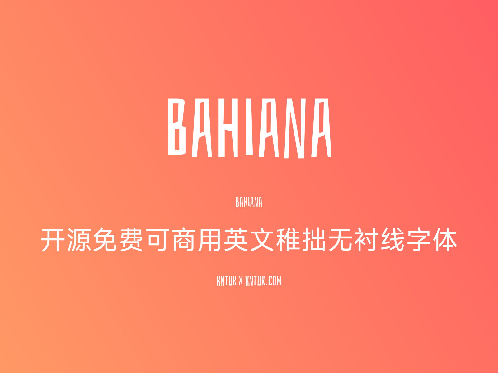 Bahiana 开源免费可商用英文稚拙无衬线字体