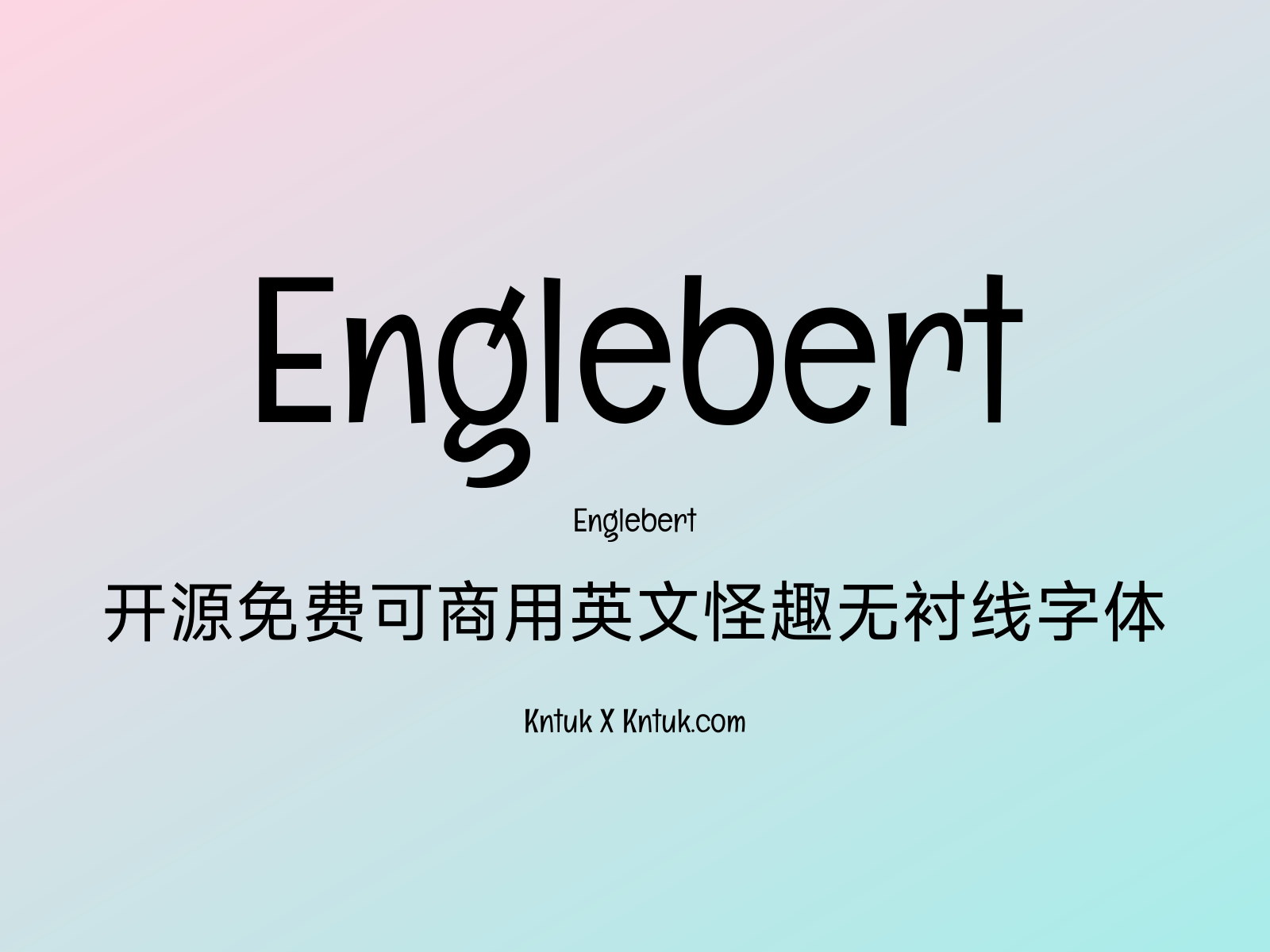 Englebert 开源免费可商用英文怪趣无衬线字体
