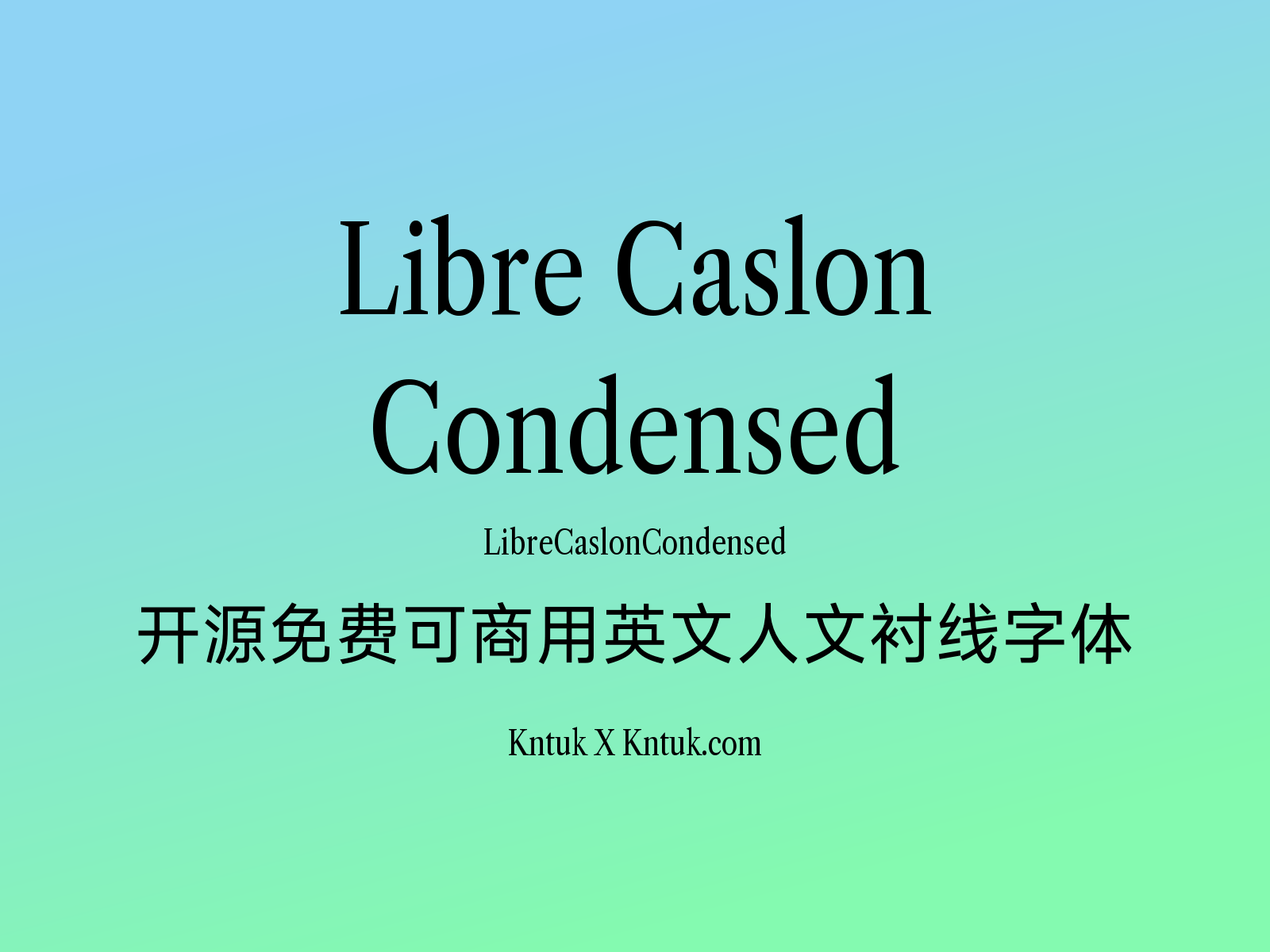 Libre Caslon Condensed 开源免费可商用英文人文衬线字体