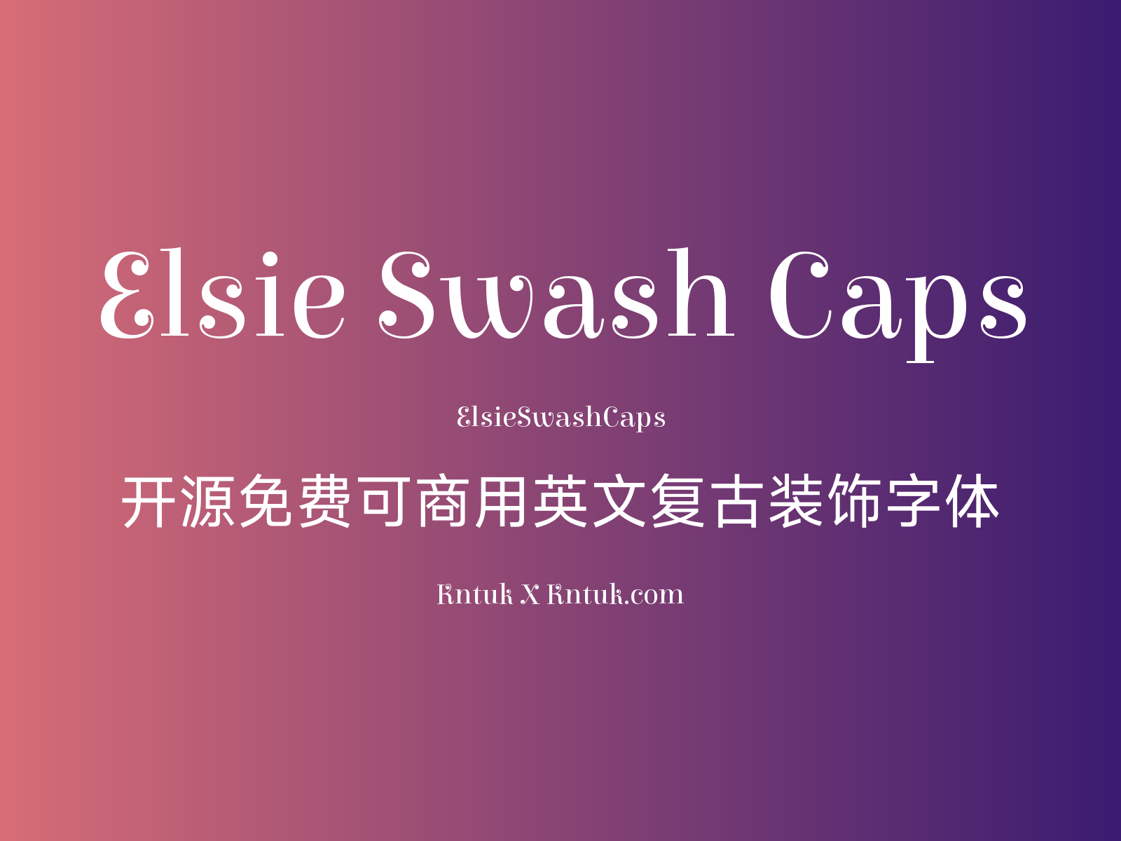 Elsie Swash Caps 开源免费可商用英文复古装饰字体