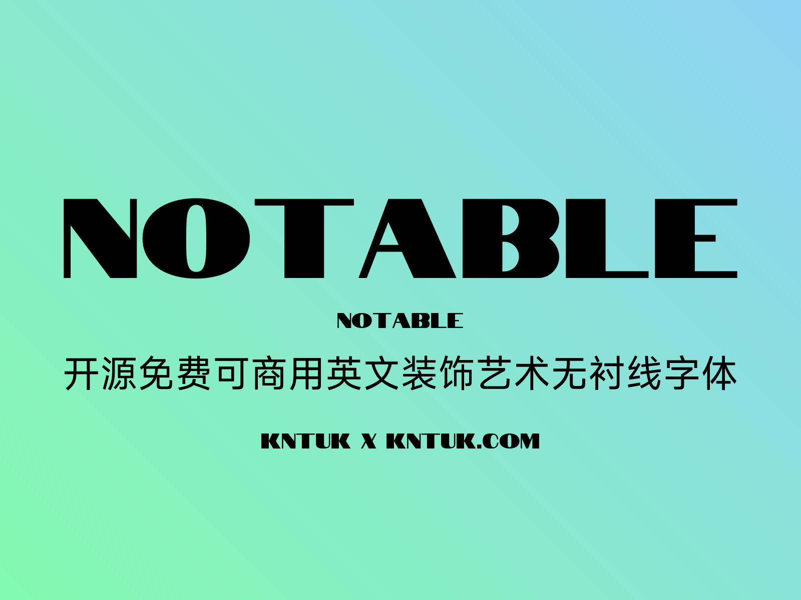 Notable 开源免费可商用英文装饰艺术无衬线字体