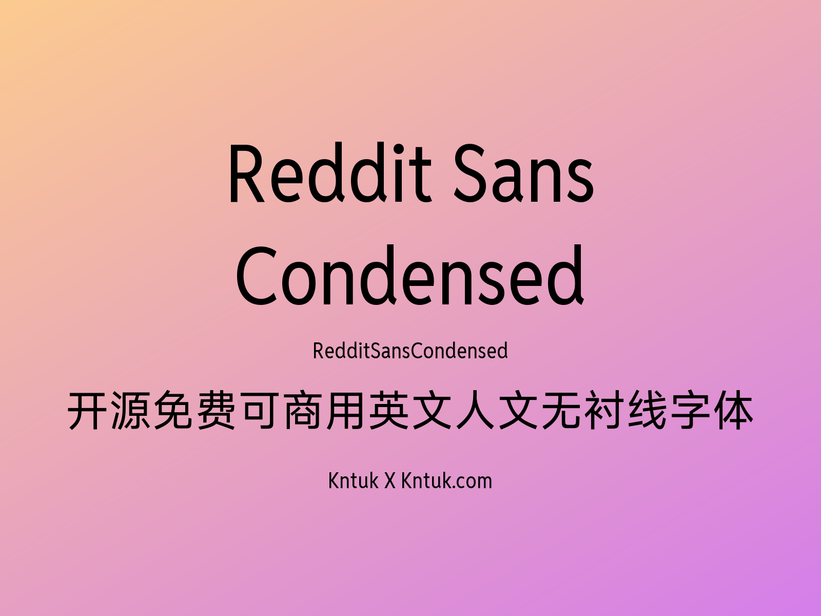 Reddit Sans Condensed 开源免费可商用英文人文无衬线字体