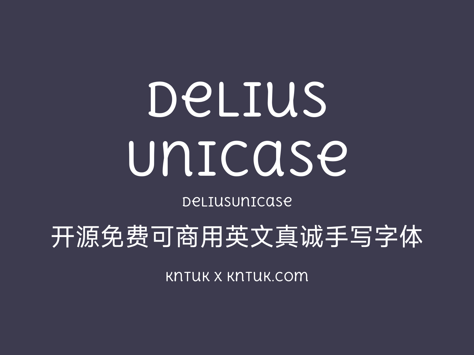 Delius Unicase 开源免费可商用英文真诚手写字体